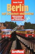 Book cover of Berlin auf Schienen entdecken by PREUß, Reiner